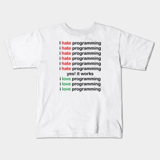 I love programming Kids T-Shirt